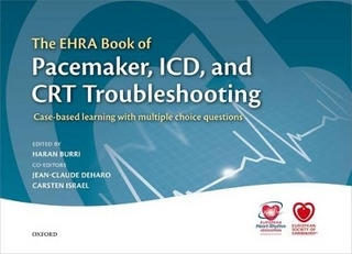 The EHRA Book of Pacemaker, ICD, and CRT Troubleshooting