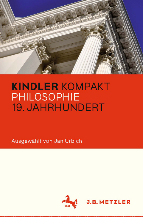 Kindler Kompakt: Philosophie 19. Jahrhundert - 