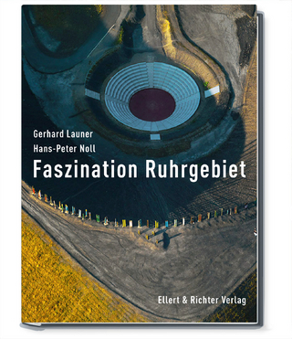Faszination Ruhrgebiet