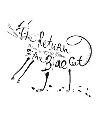 The Return of the Blue Cat