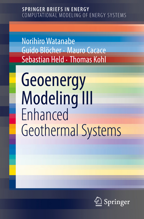Geoenergy Modeling III - Norihiro Watanabe, Guido Bl&ouml;cher, Mauro Cacace, Sebastian Held, Thomas Kohl