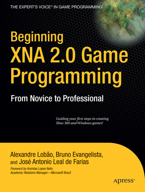 Beginning XNA 2.0 Game Programming - Alexandre Santos Lobao, Bruno Evangelista, Jose ANTONIO LEAL DEFARIAS