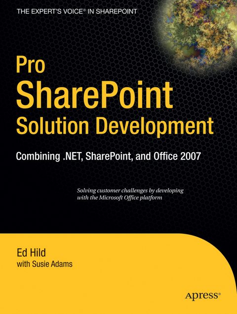 Pro SharePoint Solution Development - Ed Hild, Susie Adams