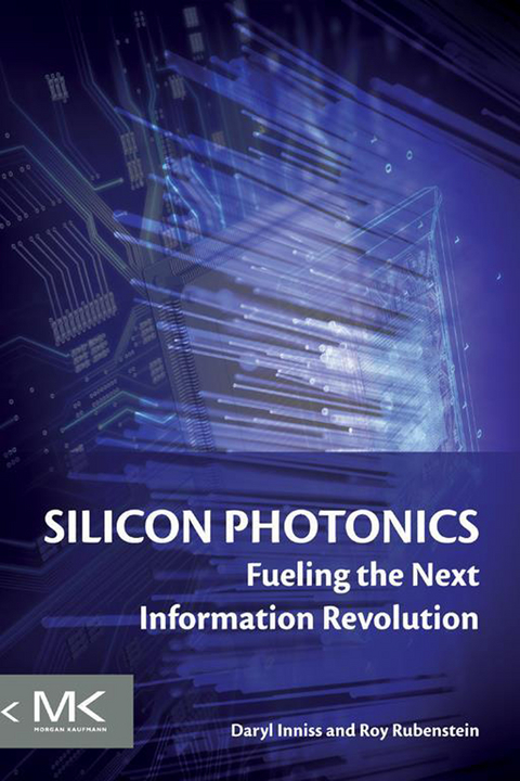 Silicon Photonics -  Daryl Inniss,  Roy Rubenstein
