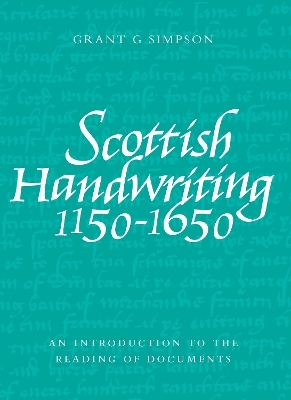 Scottish Handwriting 1150-1650