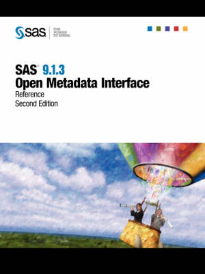 SAS(R) 9.1.3 Open Metadata Interface
