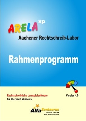 Aachener Rechtschreib-Labor - ARELA (Rahmenprogramm). Rechtschreibliche... / Aachener Rechtschreib-Labor - ARELA (Rahmenprogramm). Rechtschreibliche...