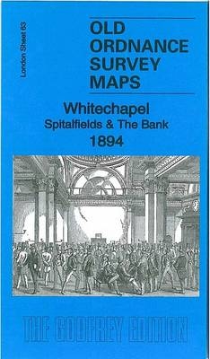 Whitechapel, Spitalfields & the Bank 1894