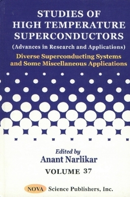 Studies of High Temperature Superconductors, Volume 37