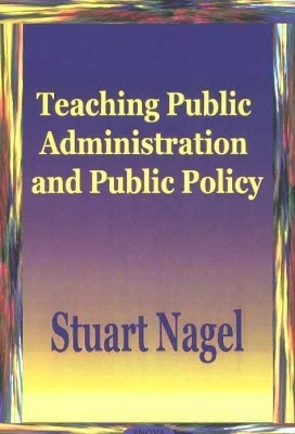 Teaching Public Administration & Public Policy - 