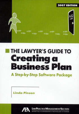 The Lawyer's Guide to Creating a Business Plan 2007 - Linda Pinson