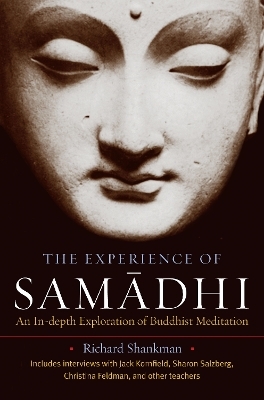 The Experience of Samadhi - Richard Shankman