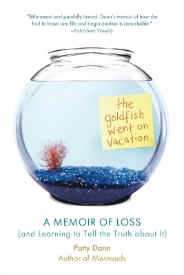 The Goldfish Went on Vacation - Patty Dann