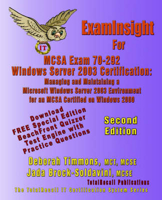 ExamInsight For MCSA Exam 70-292 Windows Server 2003 Certification