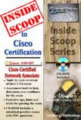 InsideScoop to Cisco CCNA Certification Cisco Certified Network Associate Examination 640-607