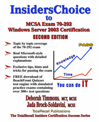 InsidersChoice to MCSA Exam 70-292 Windows Server 2003 Certification
