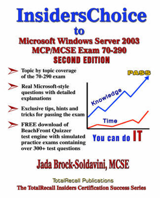 InsidersChoice to MCP/MCSE Exam 70-290 Windows Server 2003 Certification