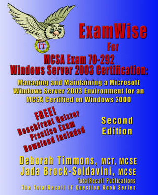 ExamWise For MCP/MCSE Exam 70-292 Windows Server 2003 Certification