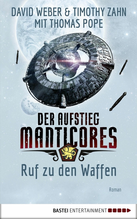 Der Aufstieg Manticores: Ruf zu den Waffen -  David Weber,  Timothy Zahn,  Thomas Pope