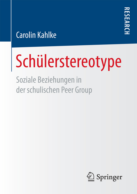 Sch&uuml;lerstereotype - Carolin Kahlke