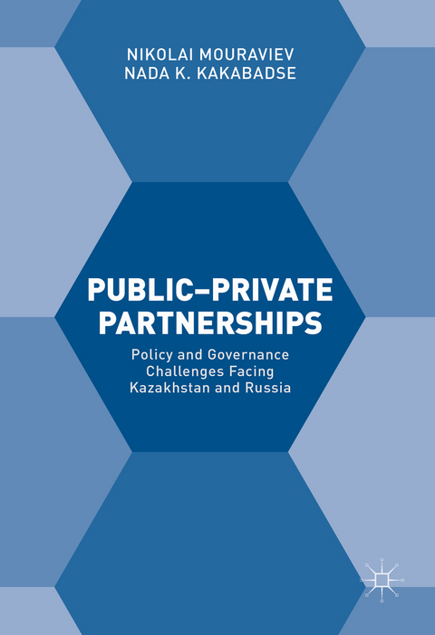 Public–Private Partnerships - Nikolai Mouraviev, Nada K. Kakabadse