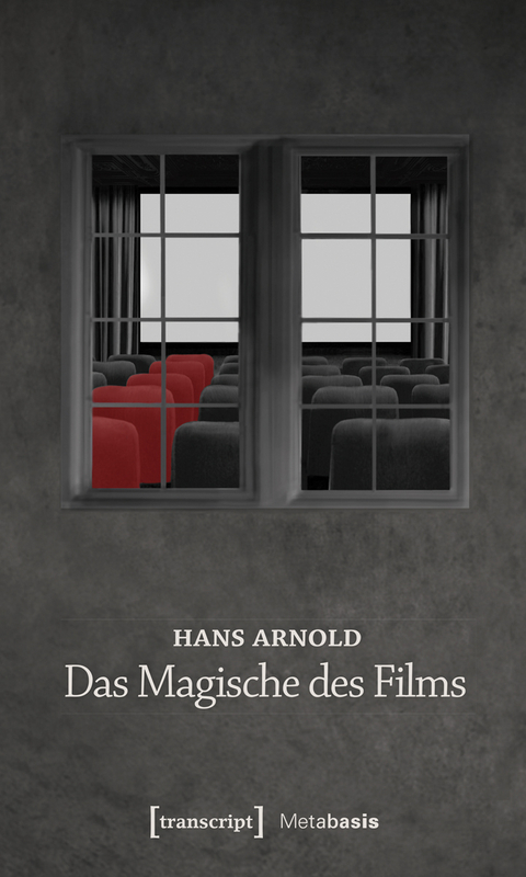 Das Magische des Films - Hans Arnold