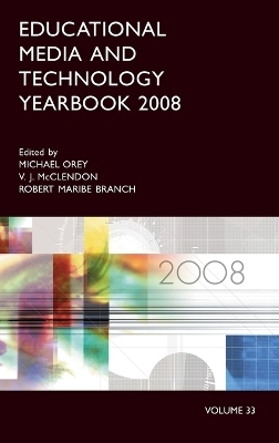 Educational Media and Technology Yearbook 2008 - 