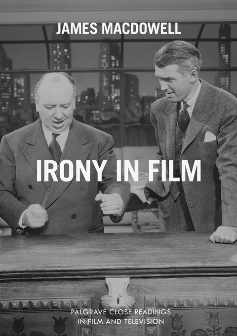 Irony in Film - James MacDowell