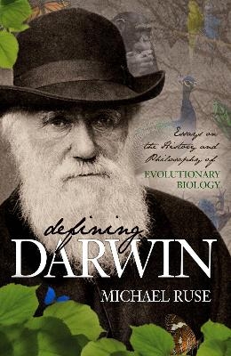 Defining Darwin - Michael Ruse