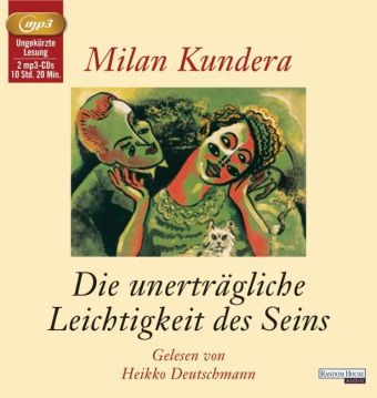 Die unertr&auml;gliche Leichtigkeit des Seins - Milan Kundera