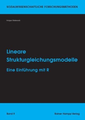 Lineare Strukturgleichungsmodelle - Holger Steinmetz