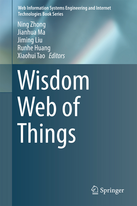 Wisdom Web of Things - 