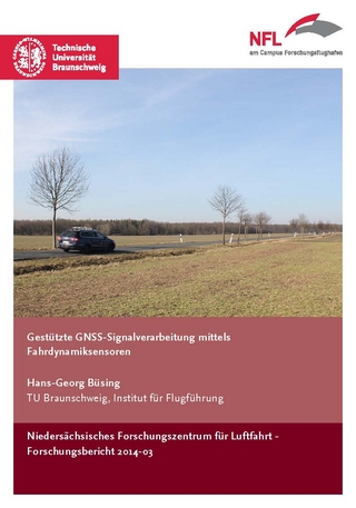 Gestützte GNSS-Signalverarbeitung mittels Fahrdynamiksensoren
