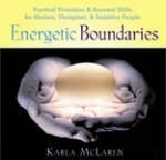 Energetic Boundaries - Karla McLaren