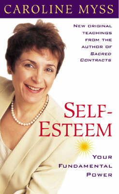 Self Esteem - Caroline Myss