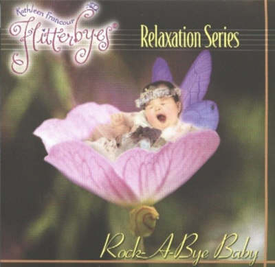 Rock-a-bye Baby - Kathleen Francour