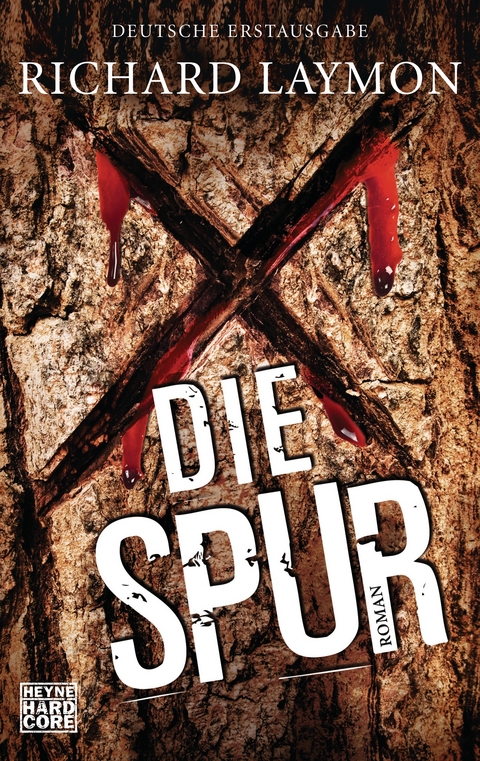 Die Spur - Richard Laymon