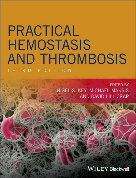 Practical Hemostasis and Thrombosis - 