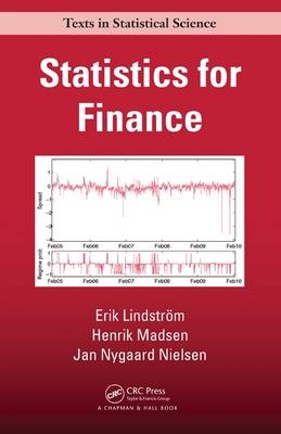 Statistics for Finance -  Erik Lindstrom,  Henrik Madsen,  Jan Nygaard Nielsen