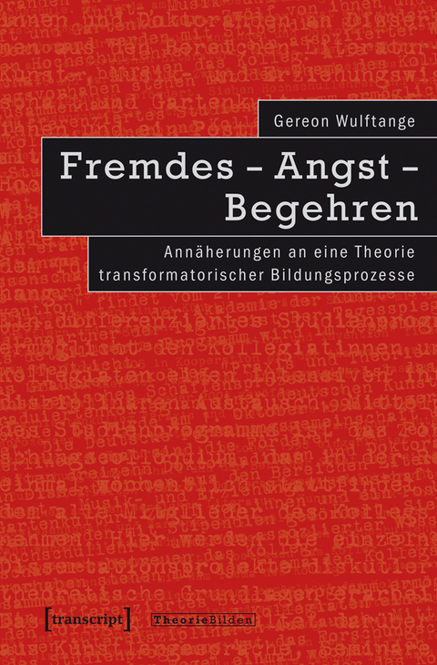 Fremdes – Angst – Begehren - Gereon Wulftange