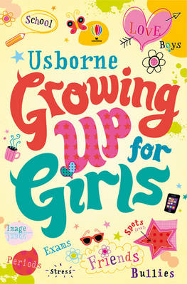 Growing Up for Girls -  Felicity Brooks