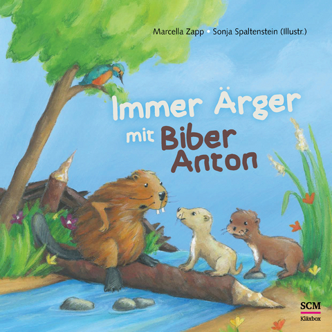 Immer &Auml;rger mit Biber Anton - Marcella Zapp
