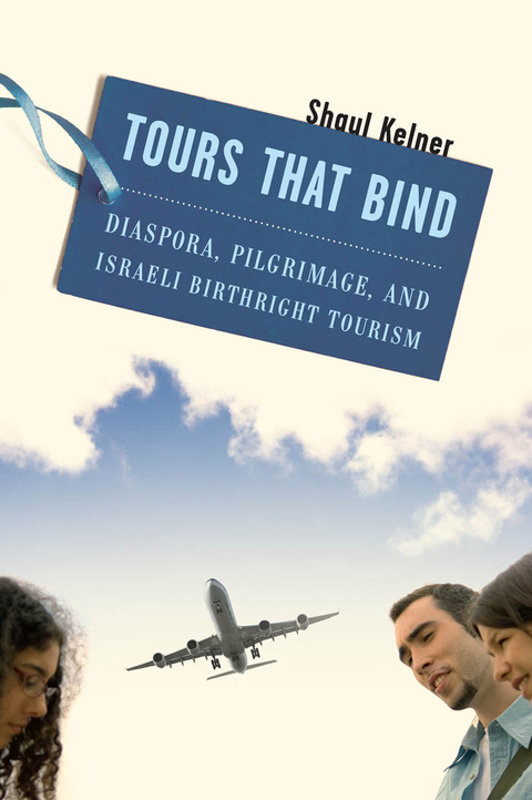 Tours That Bind - Shaul Kelner