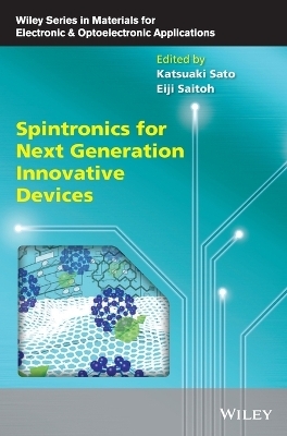 Spintronics for Next Generation Innovative Devices - 