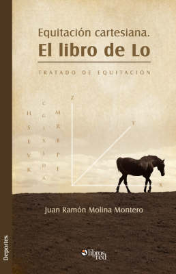 Equitacion Cartesiana. El Libro de Lo