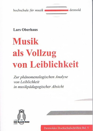 Musik als Vollzug von Leiblichkeit
