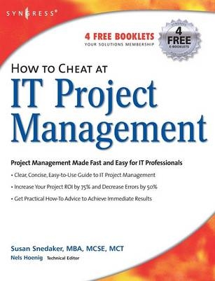 How to Cheat at IT Project Management - Susan Snedaker