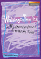 Walking on Thin Ice