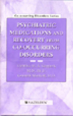 Psychiatric Medications and Recovery from Co-occurring Disorders
