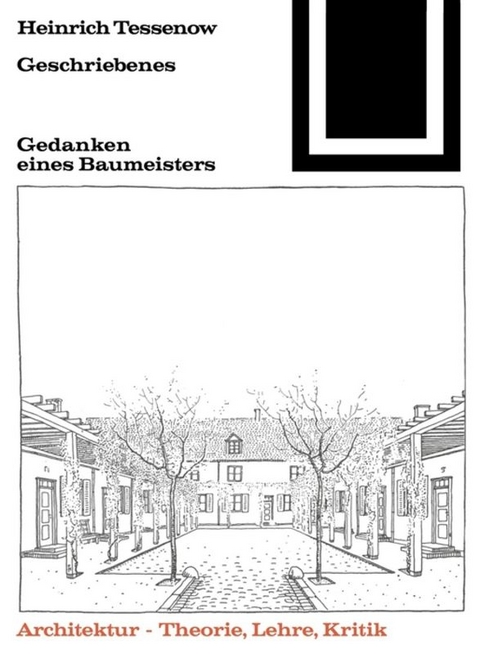 Geschriebenes - Heinrich Tessenow